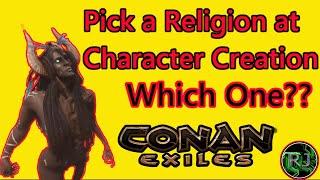 Picking a RELIGION at Conan Exiles Character Creation Screen
