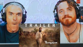 Thangalaan - Trailer Tamil  Chiyaan Vikram  K E Gnanavelraja  Pa Ranjith  REACTION