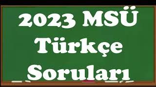 2023 MSÜ Türkçe Soruları ve Çözümleri