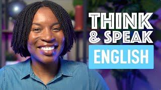 THINK AND SPEAK ENGLISH  HOW TO ANSWER ANY QUESTION LIKE A NATIVE ENGLISH SPEAKER EPISODE 9