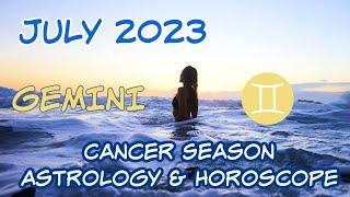 ⭐️ Gemini ️ July 2023 Astrology & Horoscope⭐️