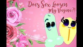 Does Sex Loosen My Vagina?