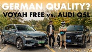 German Quality? Voyah FREE vs. Audi Q5L  CHINA DRIVER