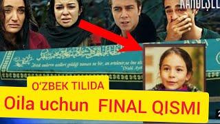 FINAL OILA UCHUN TURK SERIALI O‘ZBEK TILIDA FINAL ОИЛА УЧУН ТУРК СЕРИАЛЫ ФИНАЛ KARDEŞLERİM