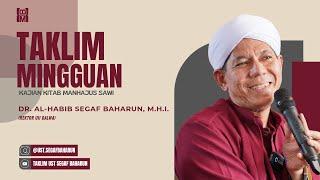 LIVE Taklim Mingguan bersama Dr. Al-Habib Segaf Baharun M.H.I.