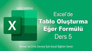 Excel Ders5  Tablo Oluşturma Eğer formülü