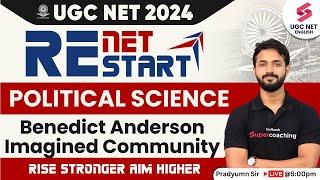 UGC NET Political Science  Benedict Anderson  Imagined Community  Pradyumn Sir