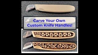 Carve a Custom Knife Handle