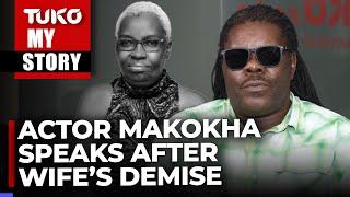 Kenyan veteran actor Makokha recalls last conversation with his late wife  Tuko TV