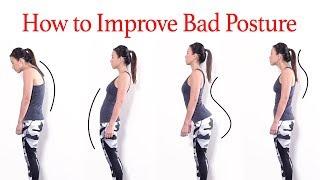 How to Improve Bad Posture & Look Tall - Exercises & Causes  Joanna Soh