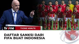 Indonesia Terhindar Dari Sanksi FIFA Berikut 4 Daftar Sanksinya  tvOne Minute