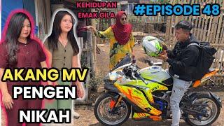 #EPISODE 48 - KEHIDUPAN EMAK GILA 