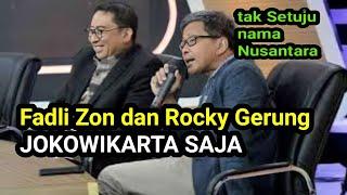 Fadli Zon dan Rocky Gerung tak Setuju Nama Nusantara Ingin yang Berbau Jokowi untuk Ibu Kota Baru