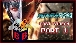 Part 1 Metal Gear Rising Revengeance Past Stream