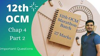 12th OCM Marathon Batch  Chap 4 Principle of Insurance  Part 2