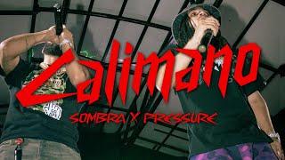 SOMBRA PR x PRESSURE 9x19 - CALIMANO 