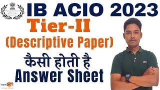 IB ACIO Tier-II Answer Sheet & Exam Paper II ACIO Tier-II 2023  II By Vikram Sir