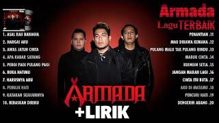 Armada Full Album + Lirik  Koleksi Lagu Terbaik Armada Band  Lagu Terpopuler Sepanjang Masa