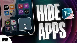 How to Hide Apps in iOS 18 on iPhone 