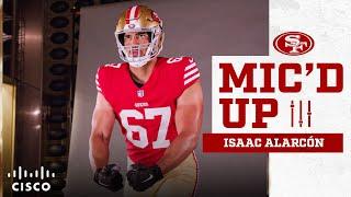 Mic’d Up El Detrás de Cámaras del Media Day con Isaac Alarcón  49ers