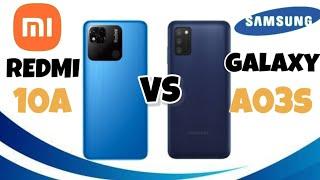 Xiaomi Redmi 10A VS Samsung Galaxy A03s