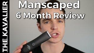 Manscaped 6 Month Review - Lawn Mower 2.0