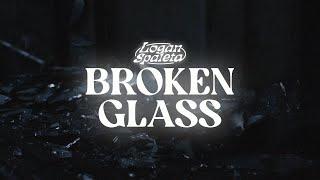 Logan Spaleta - Broken Glass Official Lyric Video