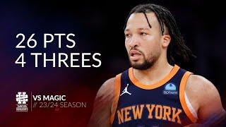 Jalen Brunson 26 pts 4 threes vs Magic 2324 season