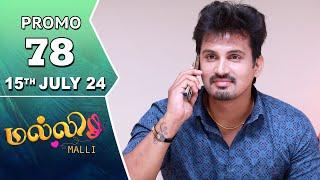 Malli Serial  Episode 78 Promo  15th July 24  Nikitha  Vijay  Saregama TV Shows Tamil