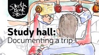 Study Hall - Documenting A Trip