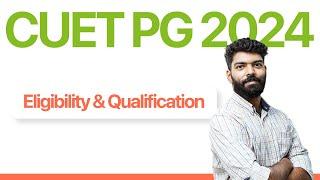 CUET PG 2024  Eligibility & Qualification  Keralas No.1 CUET PG Coaching  Prepwise UG Plus