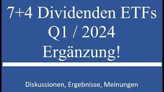 7+4 Dividenden ETF im Portfolio - 1Q 2024 Ergänzung