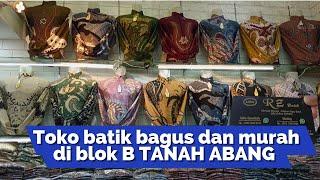 BAJU BATIK COWO TERMURAH DI TANAH ABANG BLOK A DAN B  SUPER LENGKAP DEH DISINI‼️