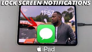 How To Show Text Message Notification Contents On iPad Lock Screen