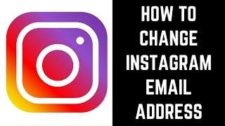 How to Change Instagram Email