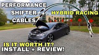 HYBRID RACING PERFORMANCE SHIFTER CABLES FOR MY BOOSTED 9TH GEN CIVIC 12-15