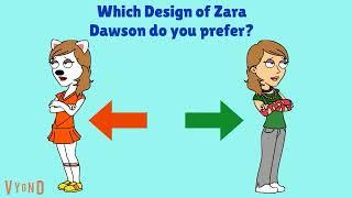 Which Design of Zara Dawson do you prefer?