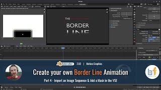 Image Sequence & MASKS in Blenders Video Sequence Editor VSE  Border Line - part 4