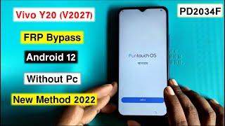 Vivo Y20 FRP Bypass Android 12Vivo 2027 FRP UnlockVivo PD2034F FRP Remove Without Pc New Method