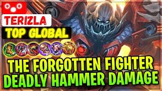 Forgotten Fighter Terizla Deadly Hammer Damage  Top Global Terizla  °•° - Mobile Legends Build