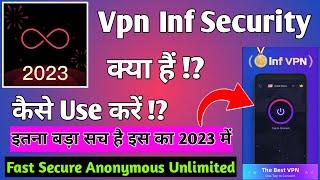 Inf Vpn Security App  Inf Vpn Security App Kaise Use Kare  How To Use Inf Vpn Security  Inf Vpn