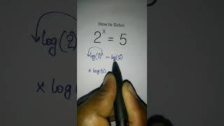 How to solve exponential equation 2^x = 5