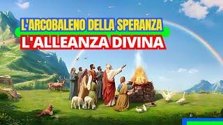 LALLEANZA DIVINA - Larcobaleno della Speranza 