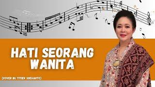 Hati Seorang Wanita Cover Bu Titiek Soeharto