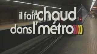 Il fait chaud dans le métro