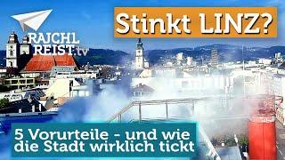 Stinkt Linz? 5 Vorurteile - und wie die oberösterreichische Hauptstadt an der Donau wirklich tickt