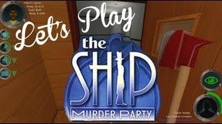 Lets Play - The Ship Part 1