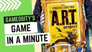 Game in a Minute The A.R.T. Project