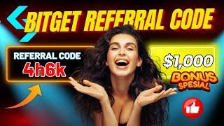 Bitget Referral Code 4h6k - Best Bitget Sign Up Bonus Free New Users Bonus 2024