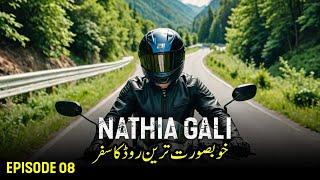 Murree to Nathia Gali Road Trip 2024  Skardu Motorcycle Series S2 - E8